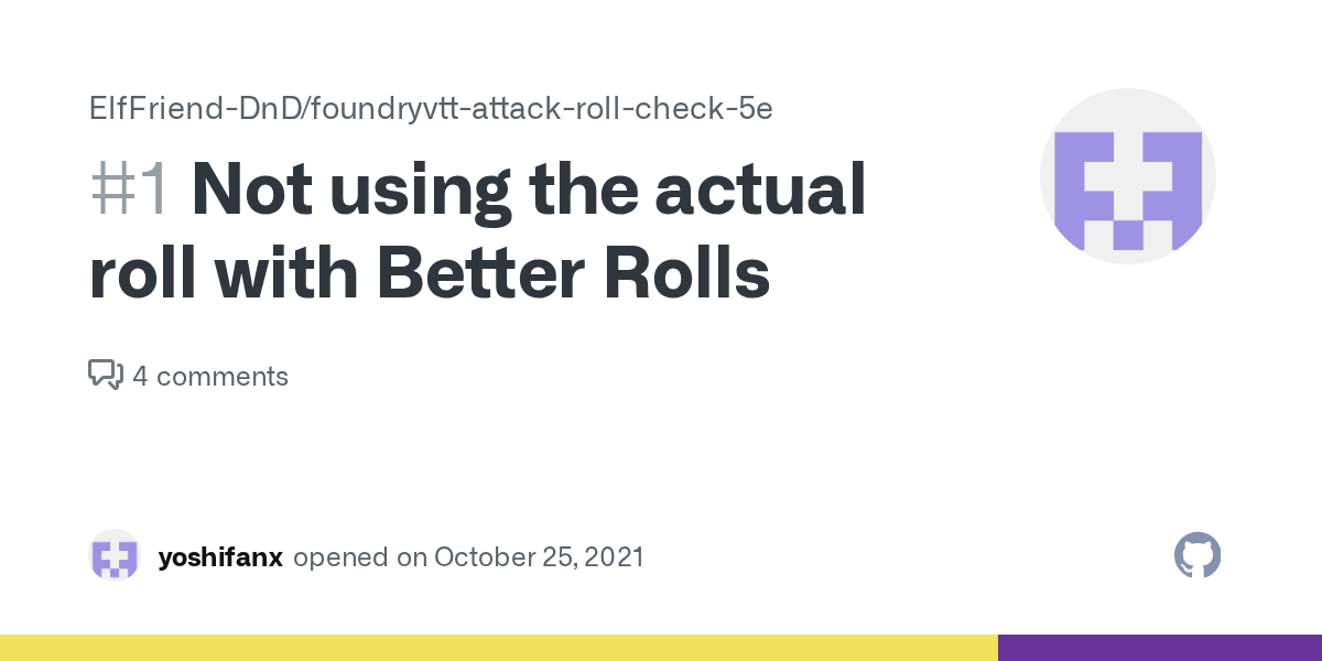 Not using the actual roll with Better Rolls · Issue 1 · ElfFriendDnD