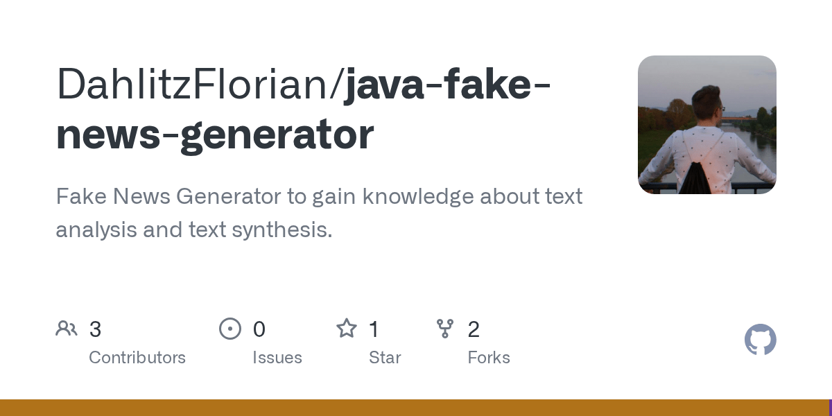 GitHub DahlitzFlorian/javafakenewsgenerator Fake News Generator