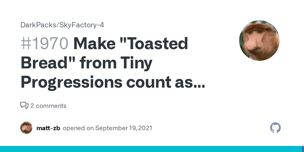 Make "Toasted Bread" from Tiny Progressions count as "toast", enabling Cooking for Blockheads