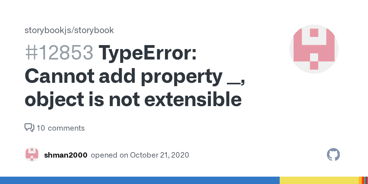 TypeError Cannot add property __, object is not extensible · Issue