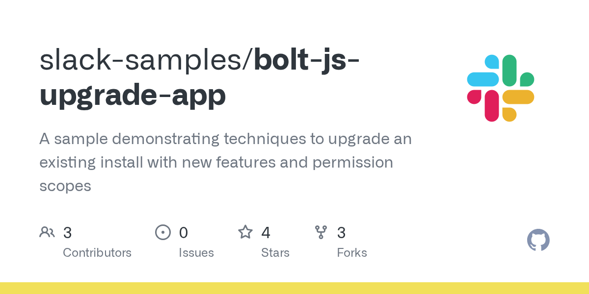 GitHub slacksamples/boltjsupgradeapp A sample demonstrating