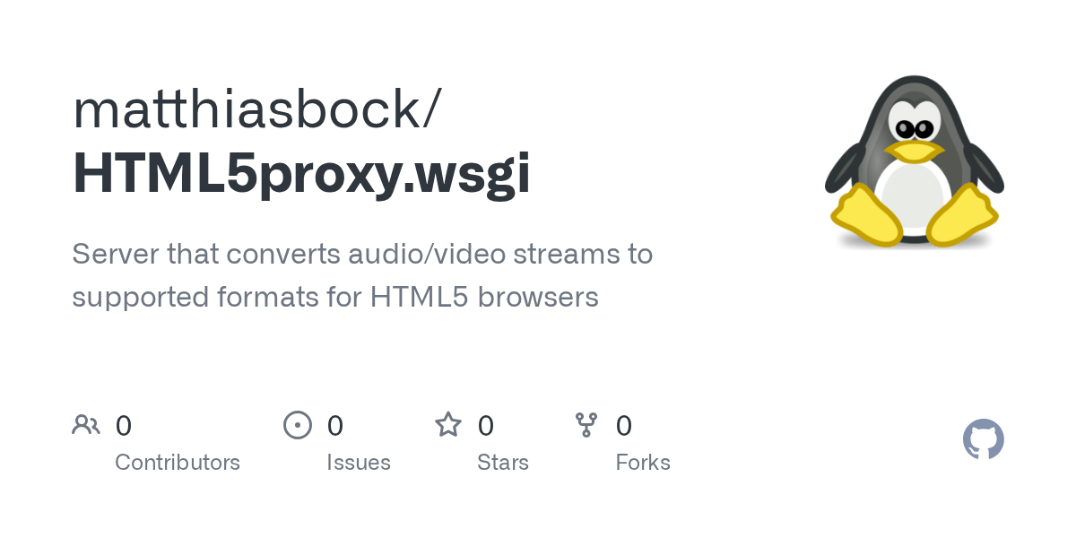 GitHub matthiasbock/HTML5proxy.wsgi Server that converts audio/video streams to supported