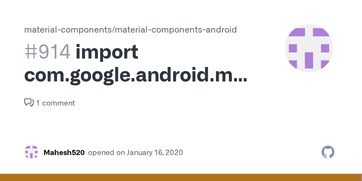 import com.google.android.material.snackbar.Snackbar · Issue 914