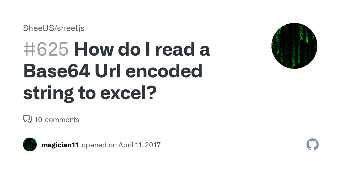 How do I read a Base64 Url encoded string to excel? · Issue 625