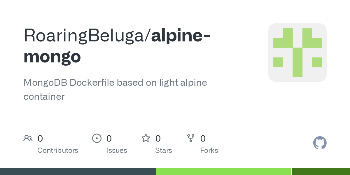 GitHub RoaringBeluga/alpinemongo MongoDB Dockerfile based on light