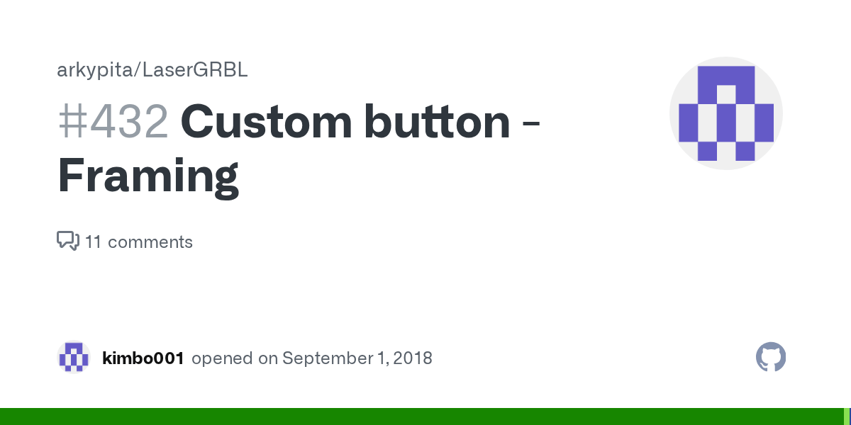 Custom button Framing · Issue 432 · arkypita/LaserGRBL · GitHub