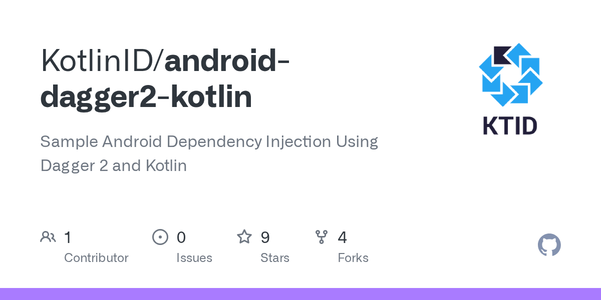 GitHub KotlinID/androiddagger2kotlin Sample Android Dependency