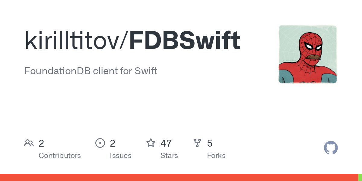 GitHub kirilltitov/FDBSwift FoundationDB client for Swift