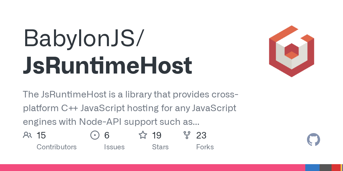 GitHub BabylonJS/JsRuntimeHost The JsRuntimeHost is a library that
