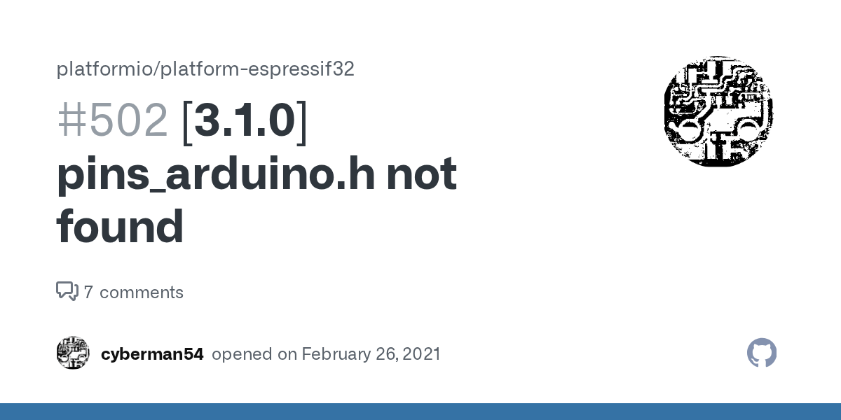[3.1.0] pins_arduino.h not found · Issue 502 · platformio/platform