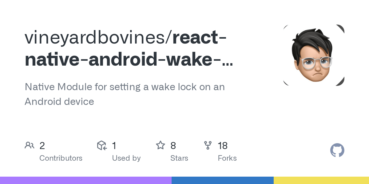 GitHub gretzky/reactnativeandroidwakelock Native Module for