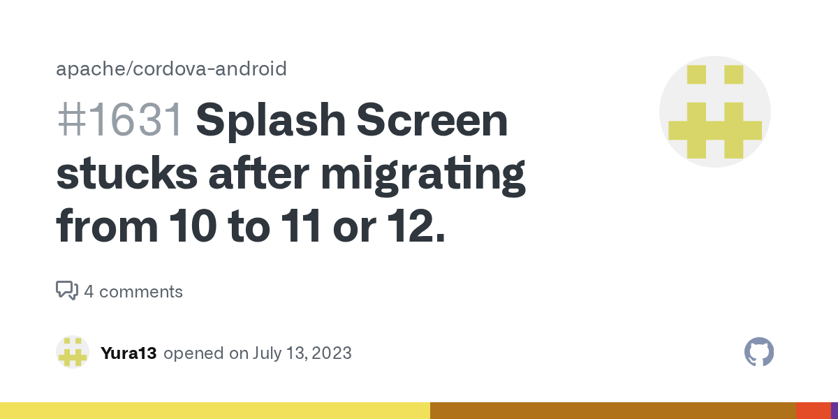 Splash Screen stucks after migrating from 10 to 11 or 12. · Issue 1631