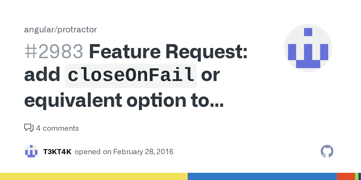 Feature Request add `closeOnFail` or equivalent option to config file
