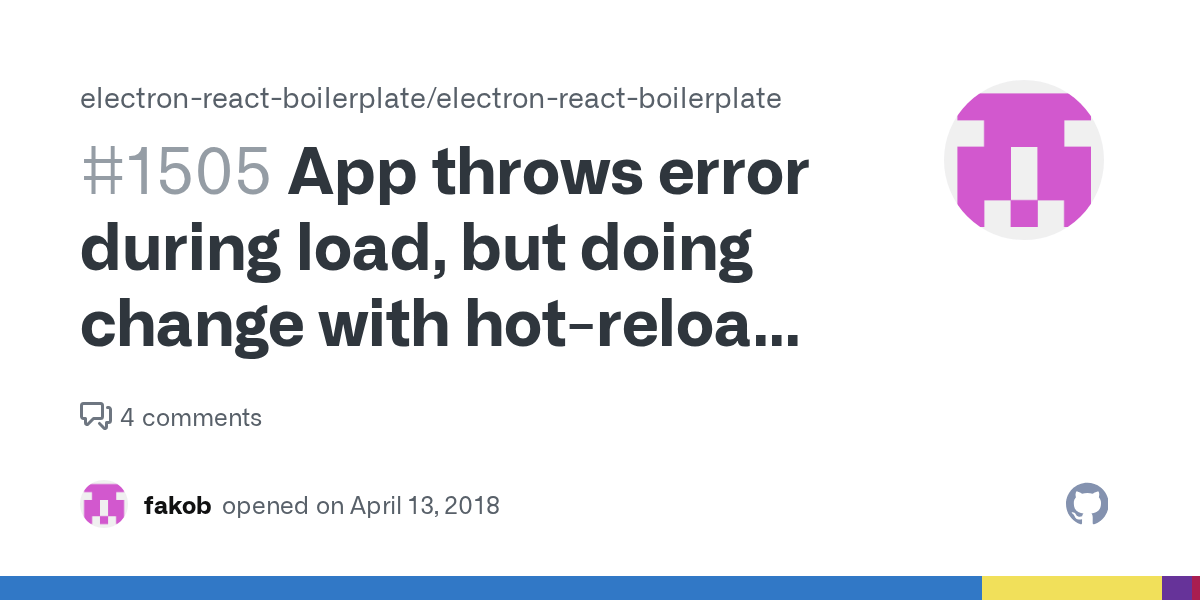 App throws error during load, but doing change with hotreload works