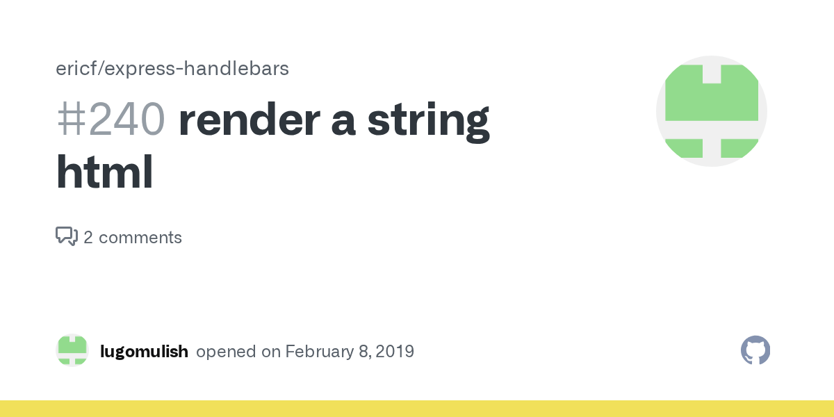 render a string html · Issue 240 · ericf/expresshandlebars · GitHub