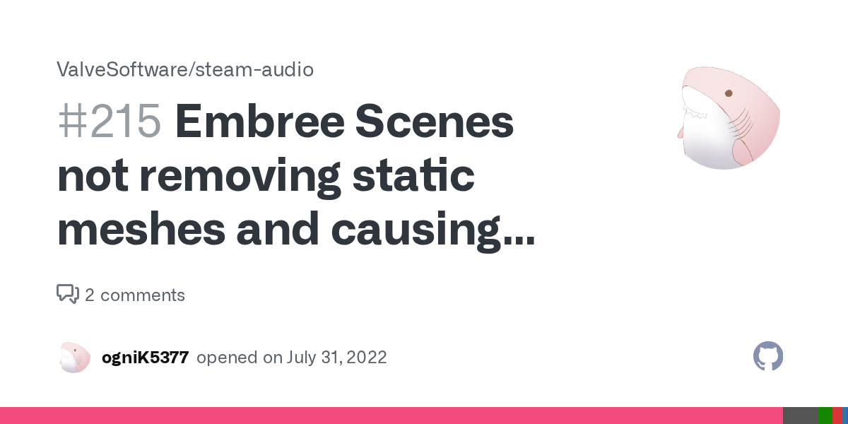 Embree Scenes not removing static meshes and causing crashes on obj saving, testcase provided