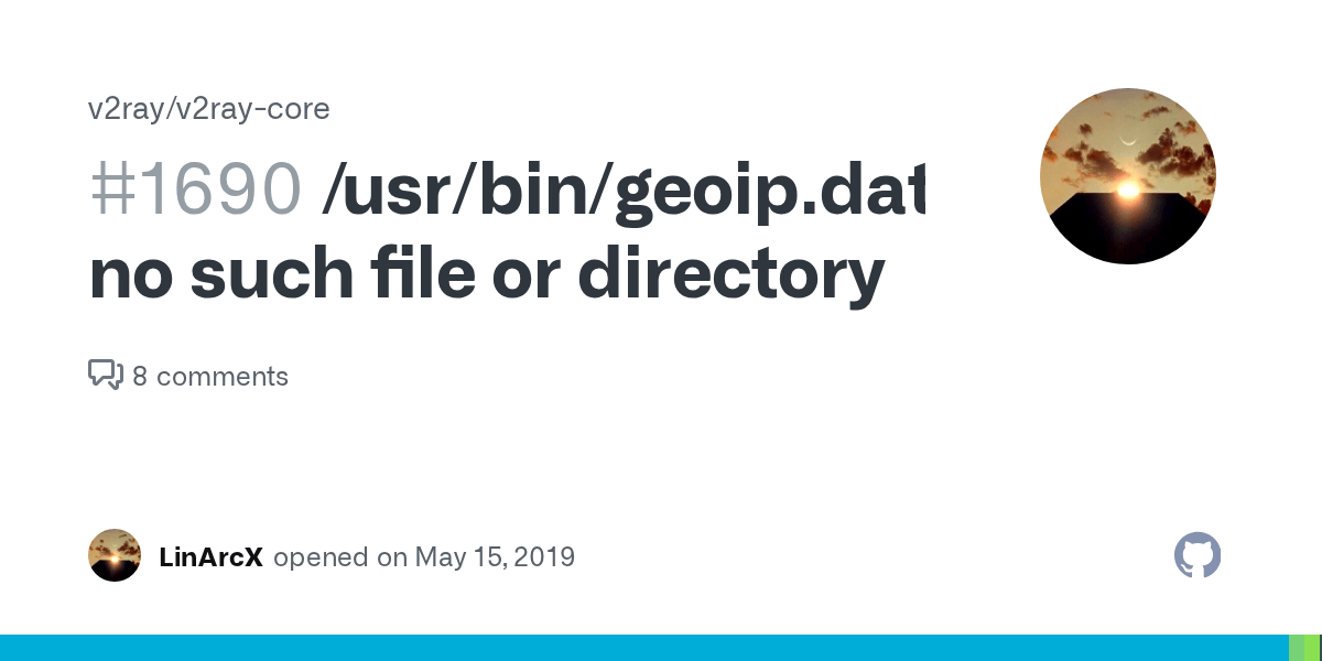 /usr/bin/geoip.dat no such file or directory · Issue 1690 · v2ray