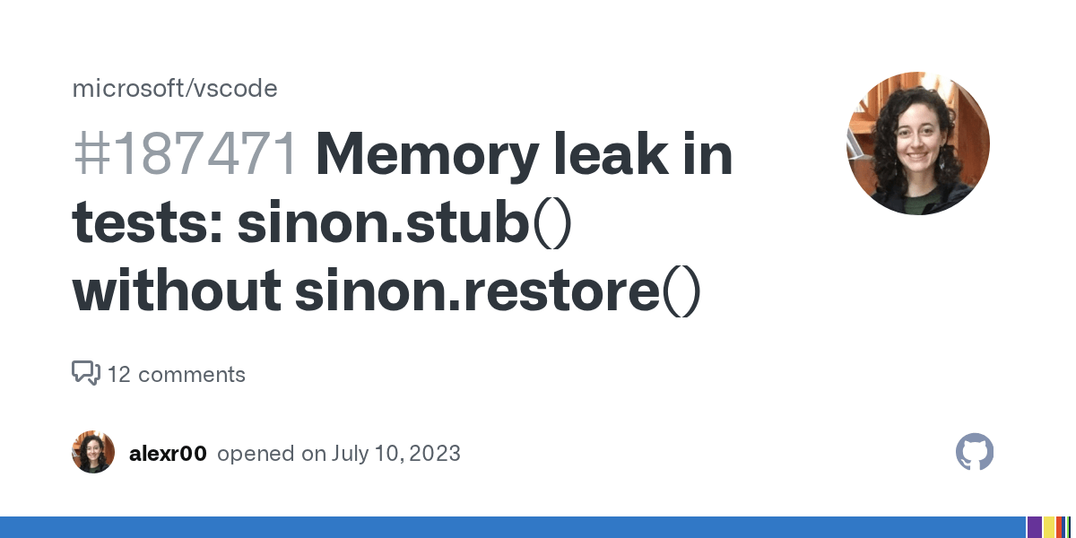 Memory leak in tests sinon.stub() without sinon.restore() · Issue