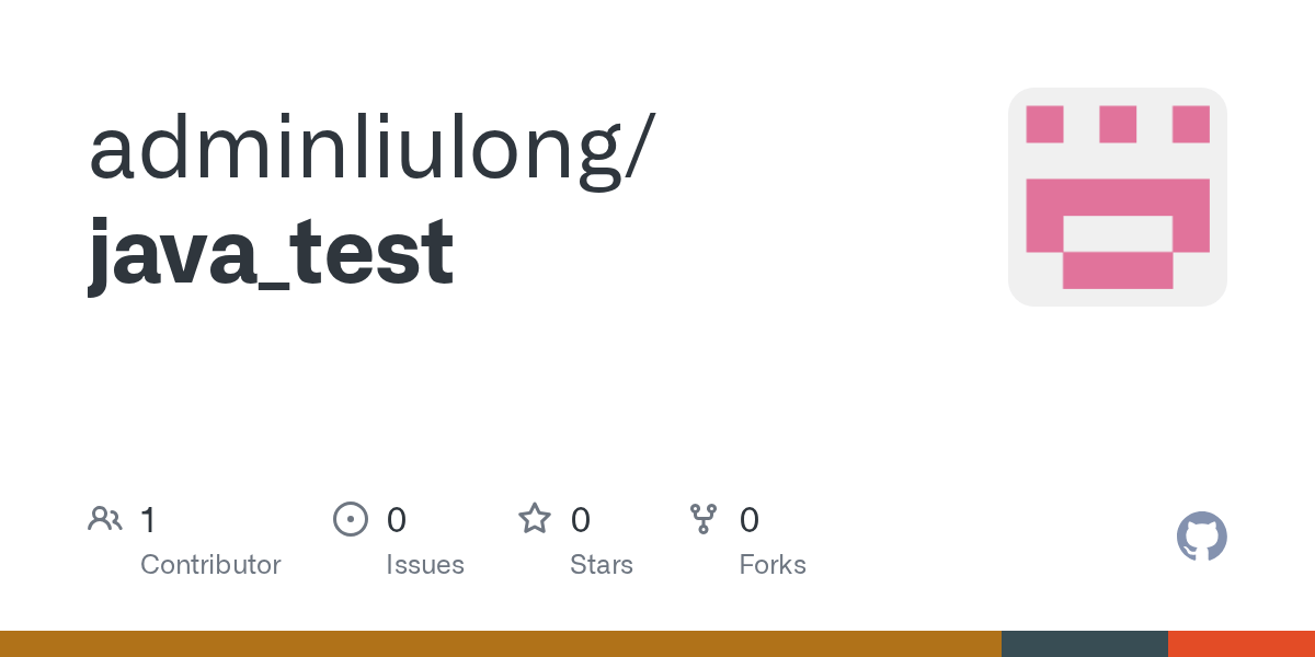 GitHub adminliulong/java_test