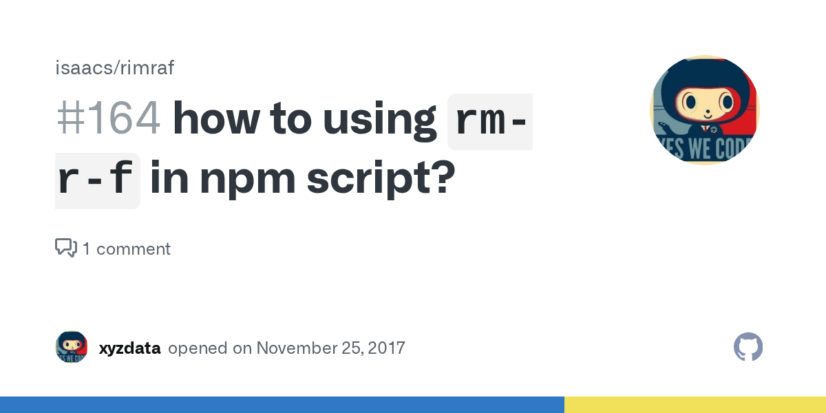 how to using `rmrf` in npm script? · Issue 164 · isaacs/rimraf · GitHub