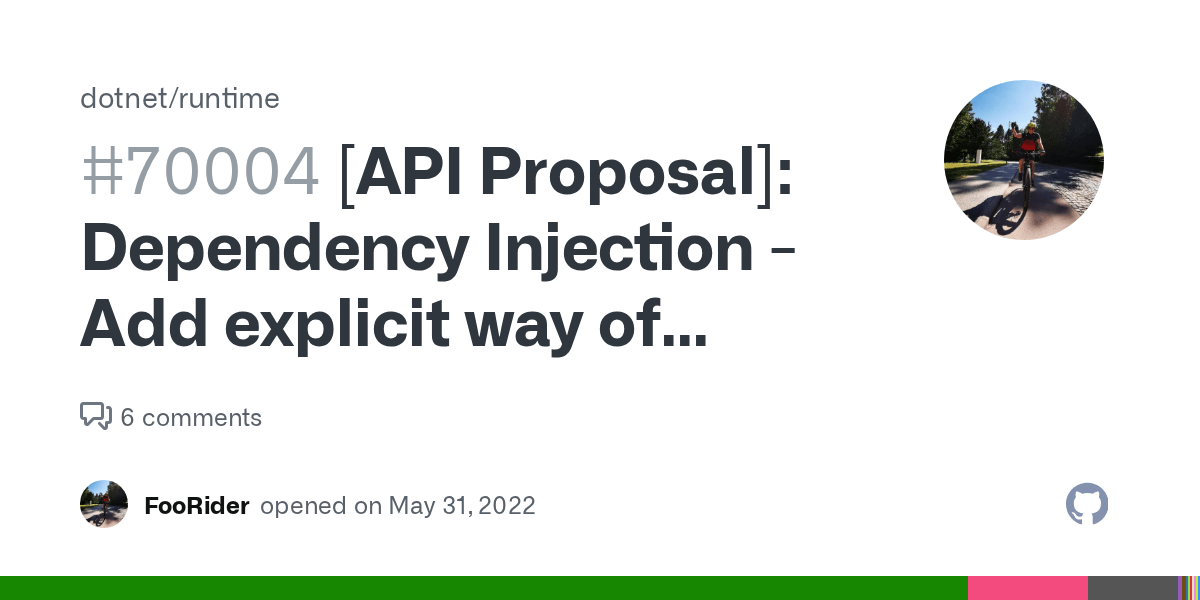 [API Proposal] Dependency Injection Add explicit way of binding