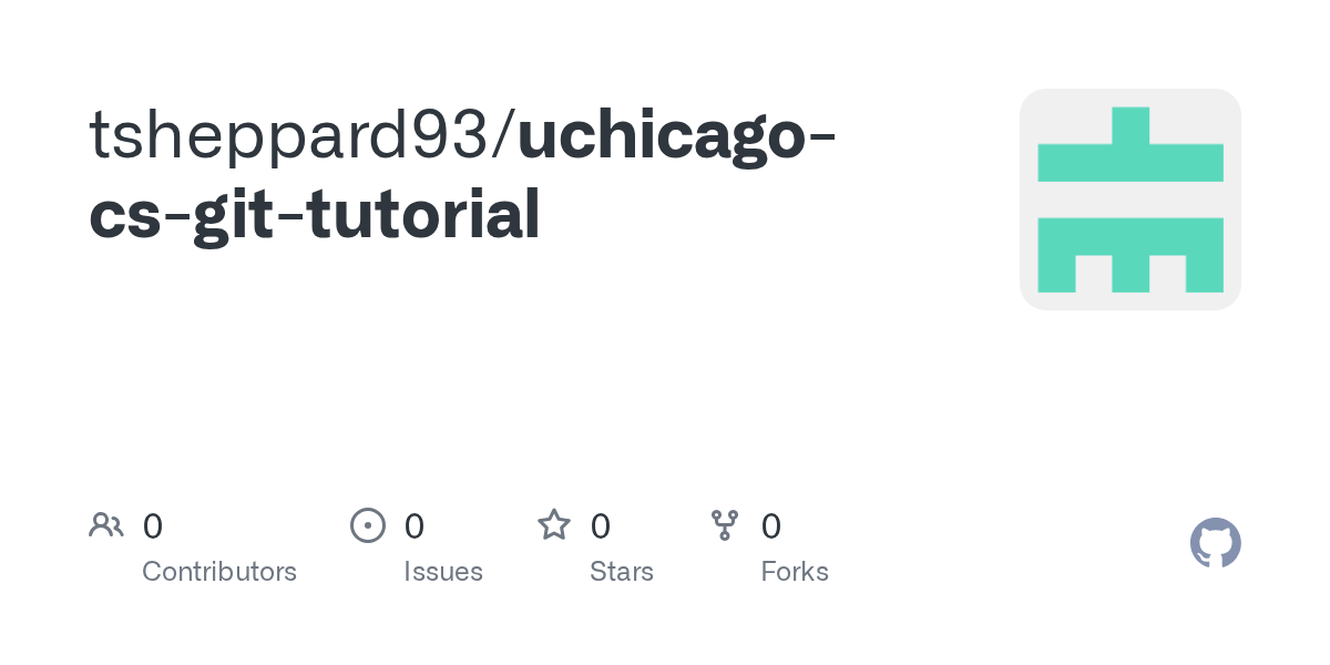 GitHub tsheppard93/uchicagocsgittutorial