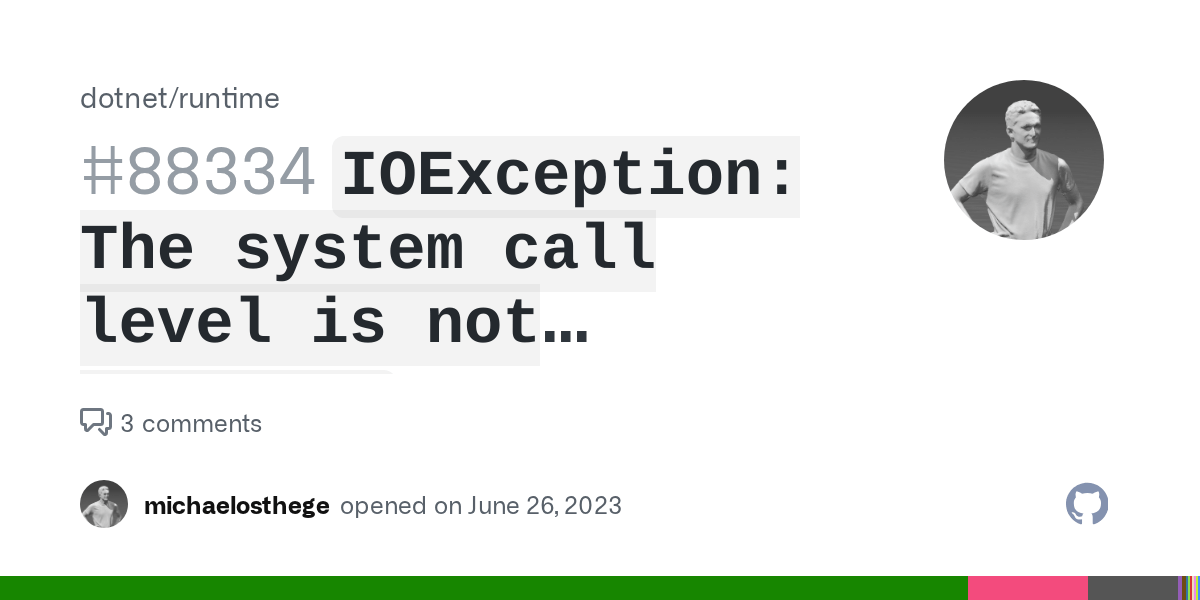 `IOException The system call level is not correct.` exception with