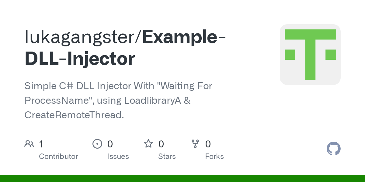 GitHub lukagangster/ExampleDLLInjector Simple C DLL Injector With