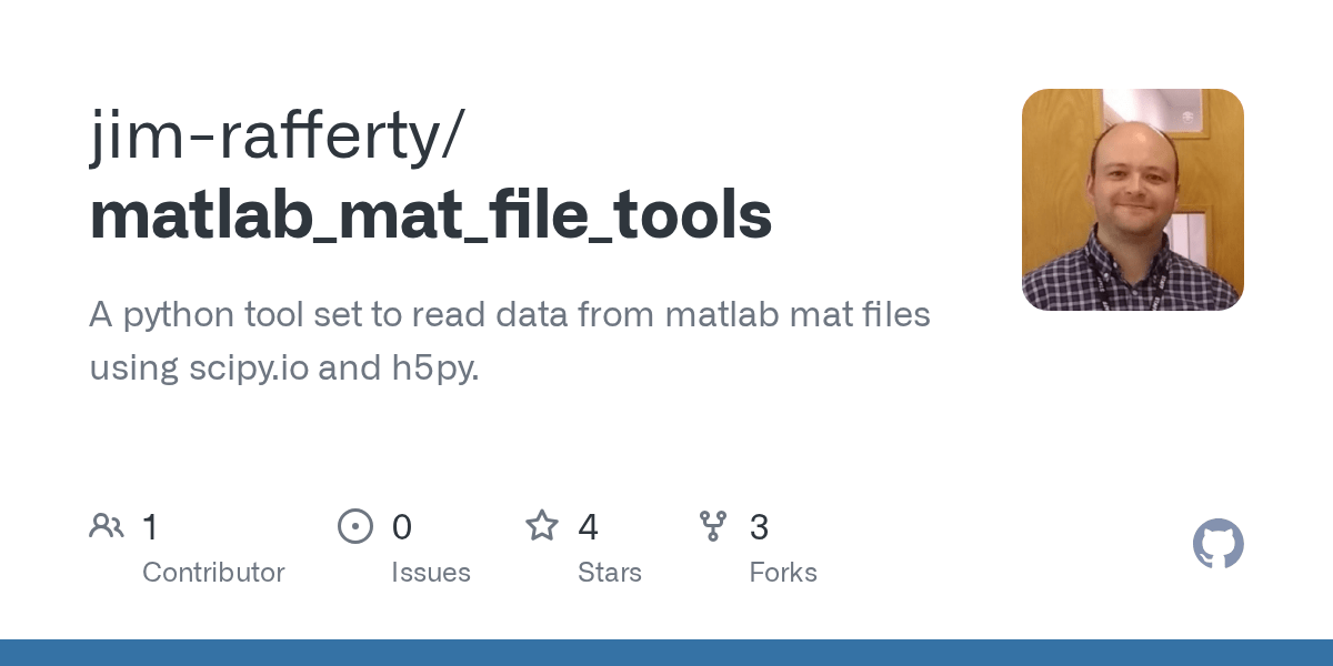 GitHub jimrafferty/matlab_mat_file_tools A python tool set to read data from matlab mat