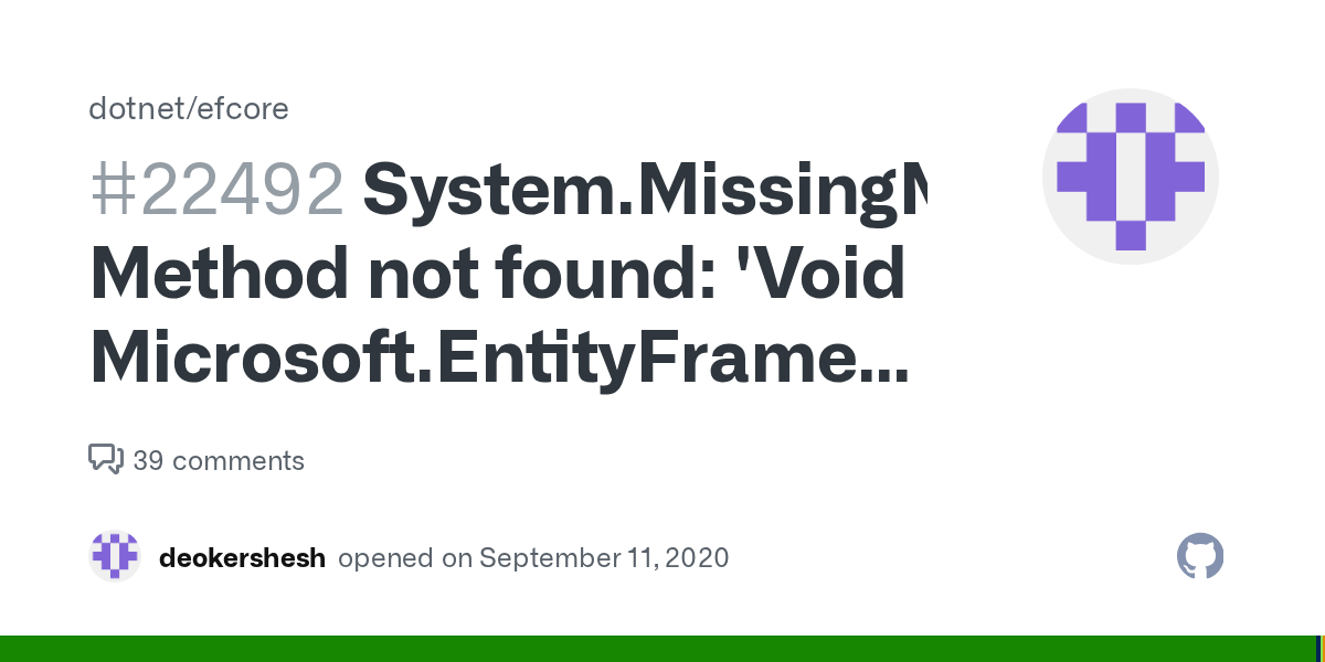 System.MissingMethodException Method not found 'Void Microsoft