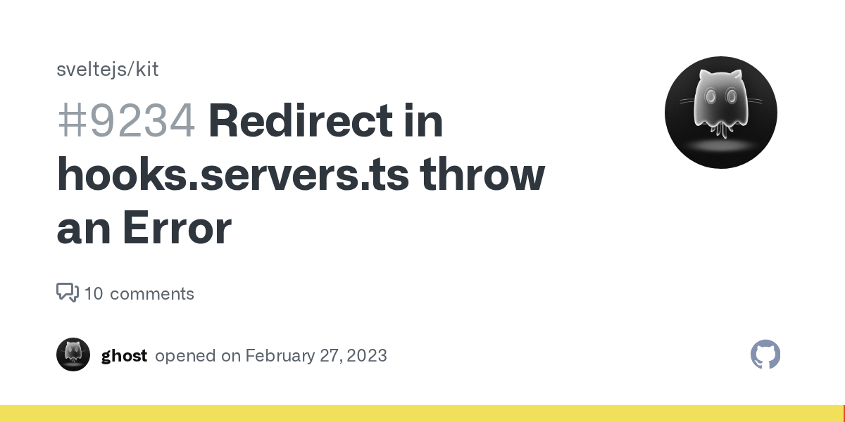 Redirect in hooks.servers.ts throw an Error · Issue 9234 · sveltejs