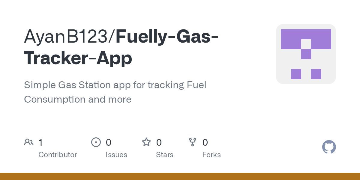 GitHub AyanB123/FuellyGasTrackerApp Simple Gas Station app for