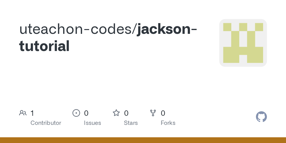 GitHub uteachoncodes/jacksontutorial