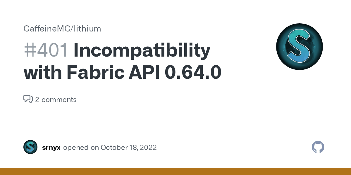 with Fabric API 0.64.0 · Issue 401 · CaffeineMC