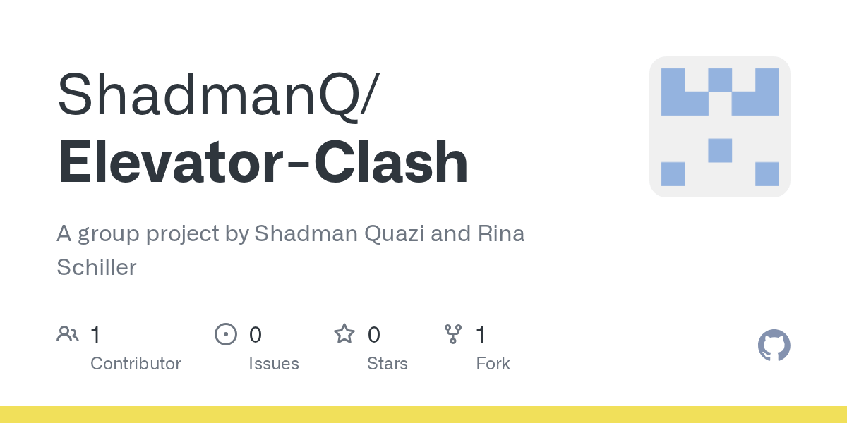 GitHub ShadmanQ/ElevatorClash A group project by Shadman Quazi and