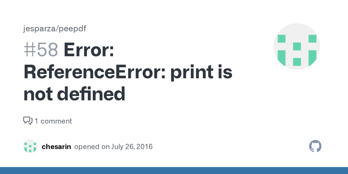 Error ReferenceError print is not defined · Issue 58 · jesparza