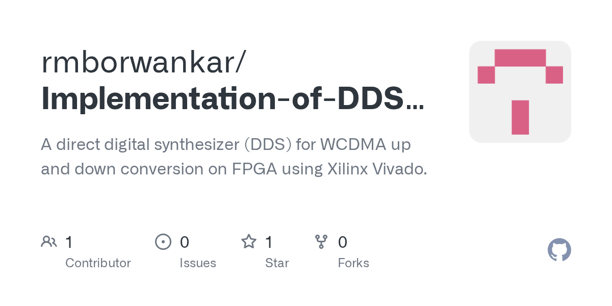 GitHub rmborwankar/ImplementationofDDSforWCDMATransceiveron