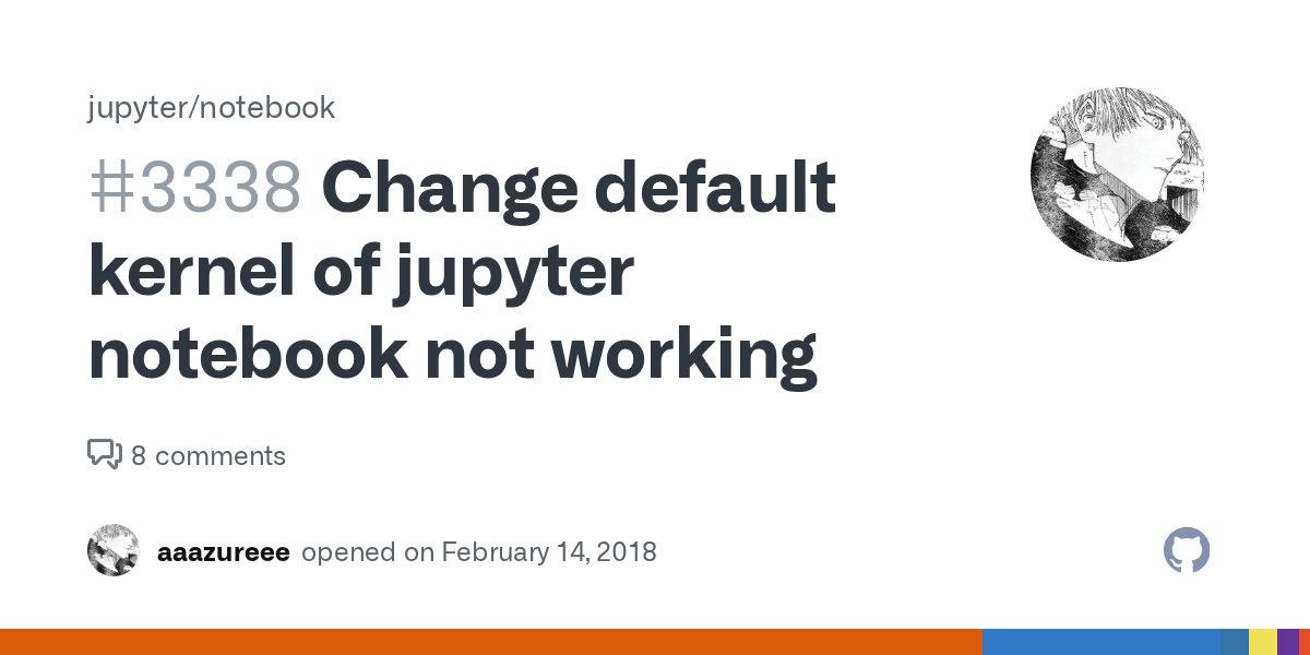 Change default kernel of jupyter notebook not working · Issue 3338