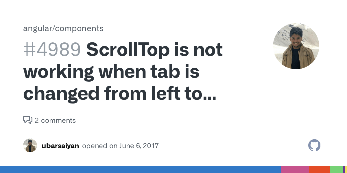 ScrollTop is not working when tab is changed from left to right in MdTabGroup · Issue 4989