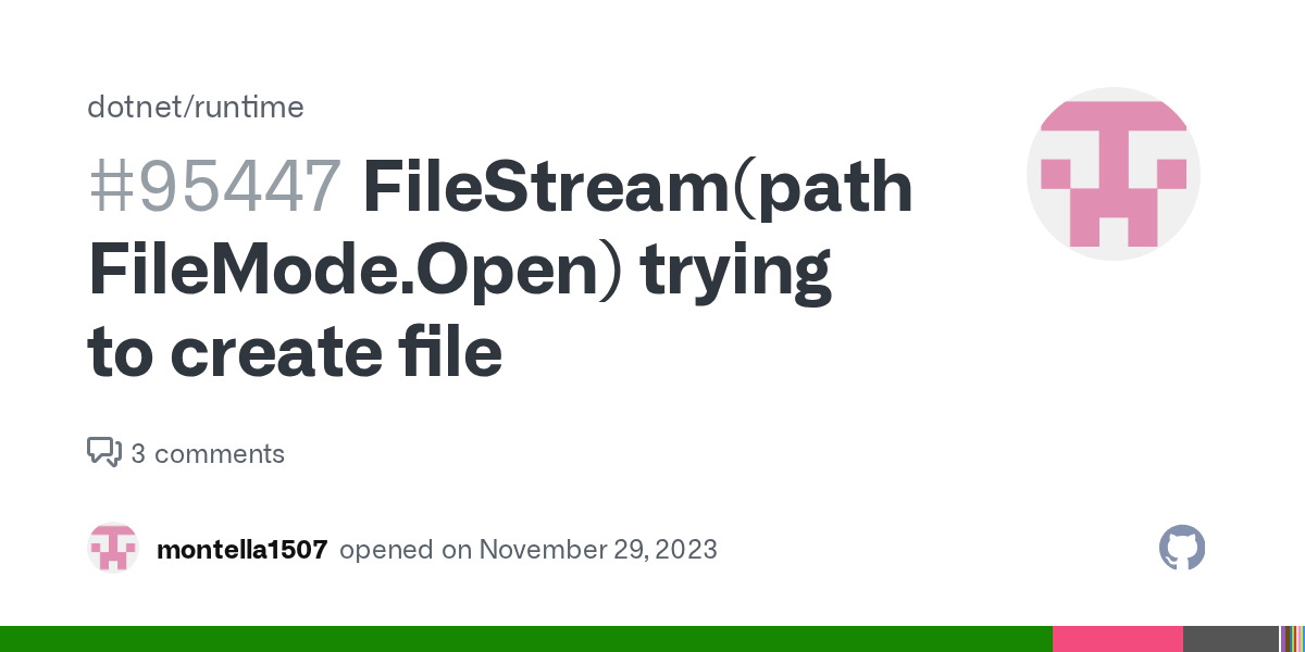 FileStream(path, FileMode.Open) trying to create file · Issue 95447