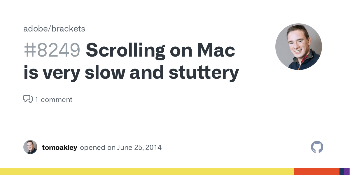 Scrolling on Mac is very slow and stuttery · Issue 8249 · adobe