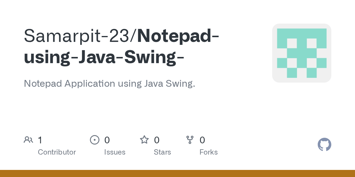 GitHub Samarpit23/NotepadusingJavaSwing Notepad Application