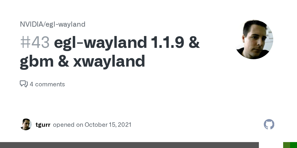 eglwayland 1.1.9 & gbm & xwayland · Issue 43 · NVIDIA/eglwayland