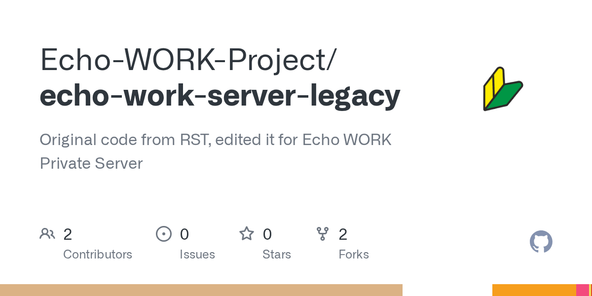 GitHub EchoWORKProject/echoworkserverlegacy Original code from