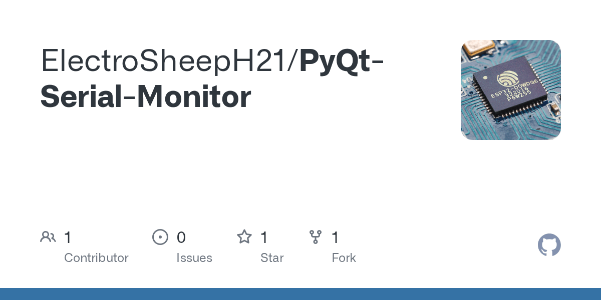GitHub ElectroSheepH21/PyQtSerialMonitor