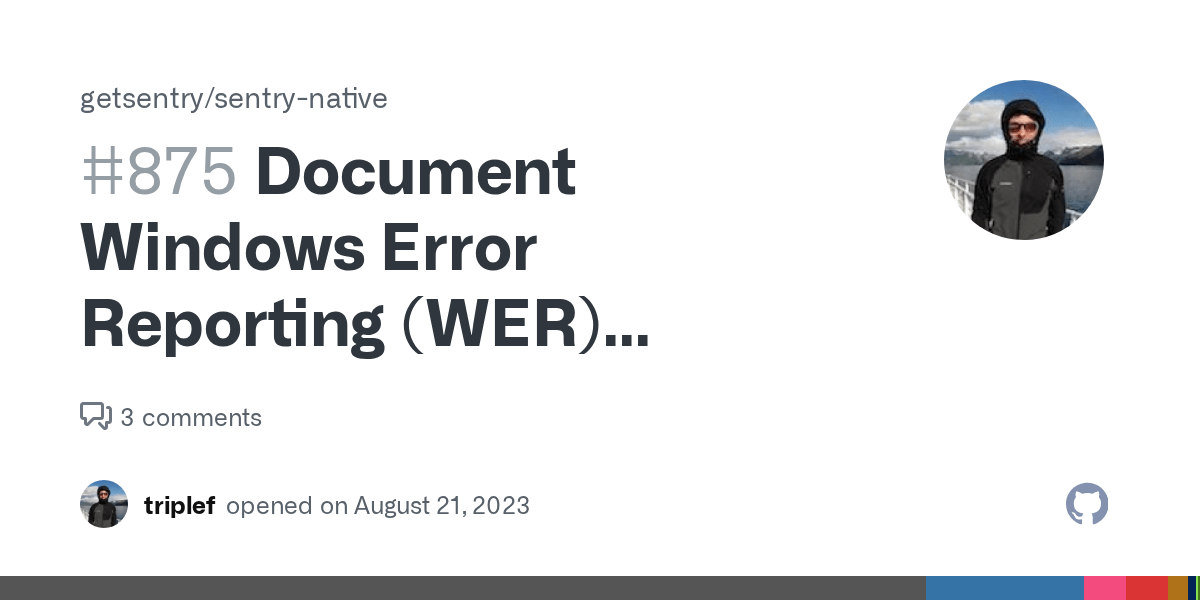 Document Windows Error Reporting (WER) integration · Issue 875