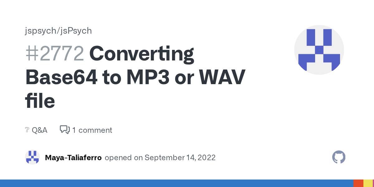 Converting Base64 to MP3 or WAV file · jspsych jsPsych · Discussion 2772 · GitHub