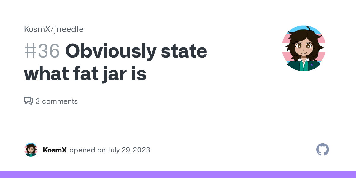 Obviously state what fat jar is · Issue 36 · KosmX/jneedle · GitHub