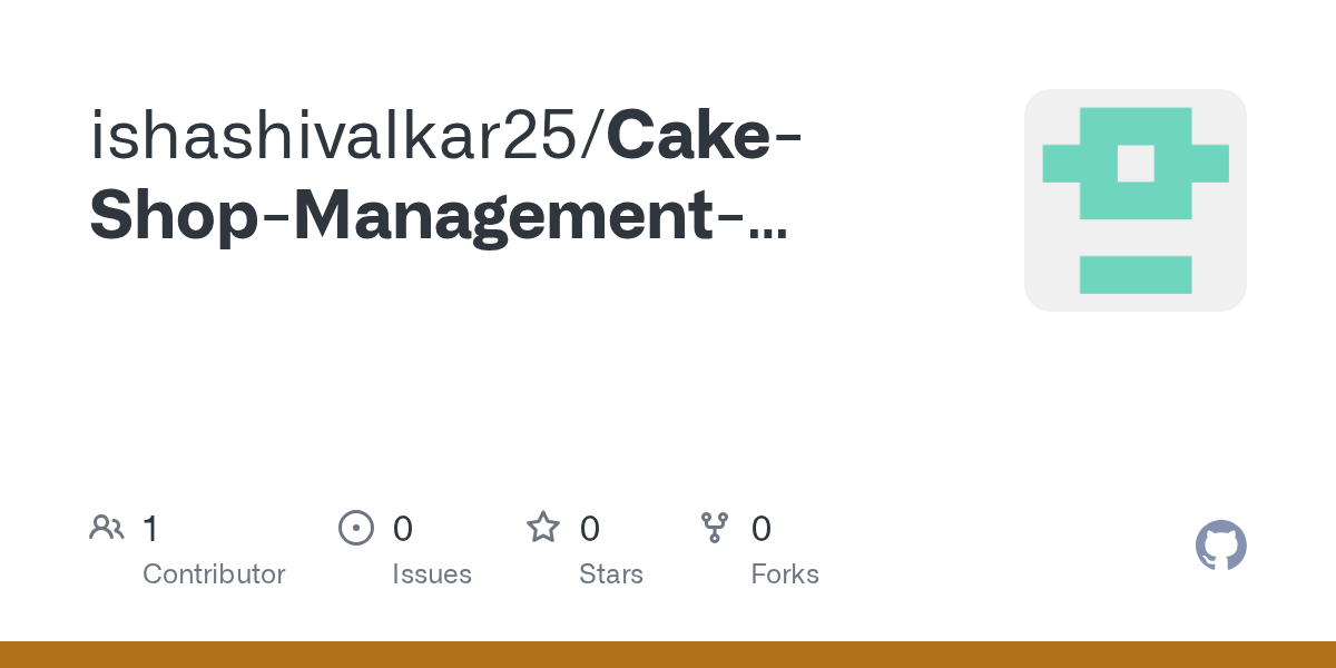 GitHub - ishashivalkar25/Cake-Shop-Management-System