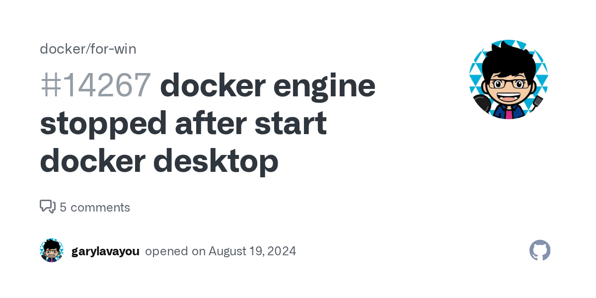 docker engine stopped after start docker desktop · Issue #14267
